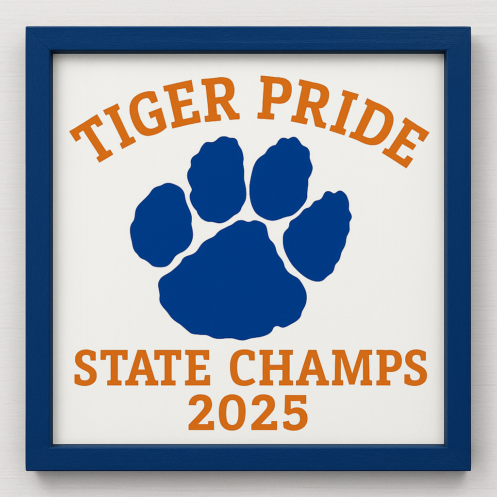 Tiger Pride Sign