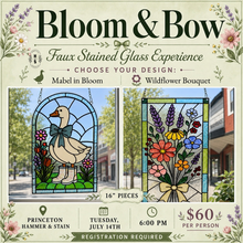7/14/26 Bloom & Bow: Faux Stained Glass Experience 6:00 PM