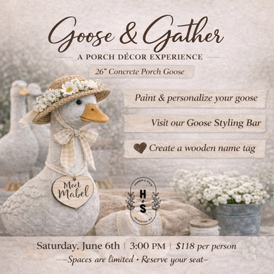 6/06/26 Goose & Gather: A Porch Décor Experience 3:00 PM