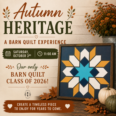 10/03/26 Autumn Heritage: A Barn Quilt Experience 11:00 AM
