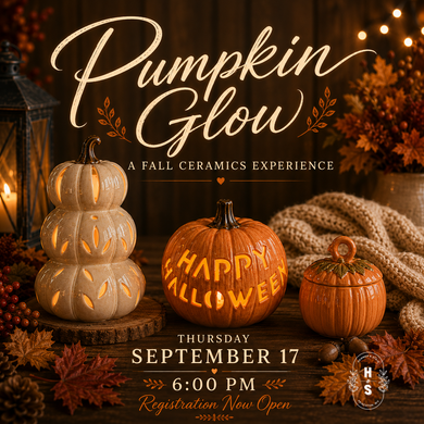 09/17/26 Pumpkin Glow: A Fall Ceramics Experience 6:00 PM