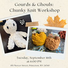 09/16/25 Gourds & Ghouls: Chunky Knit Workshop 6:00 PM