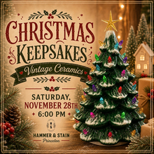 11/28/26 Christmas Keepsakes: Vintage Ceramics 6:00 PM