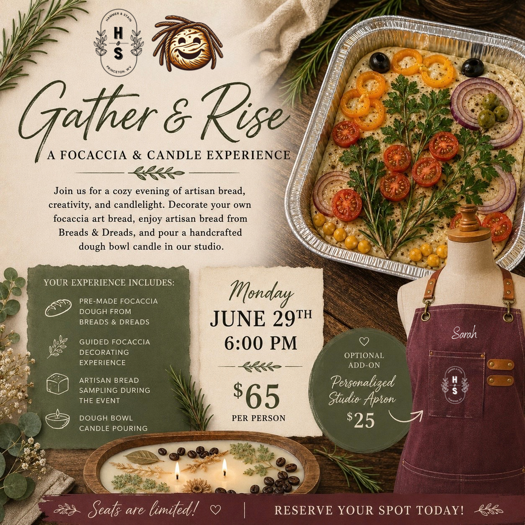 6/29/26 Gather & Rise: A Focaccia & Candle Experience 6:00 PM