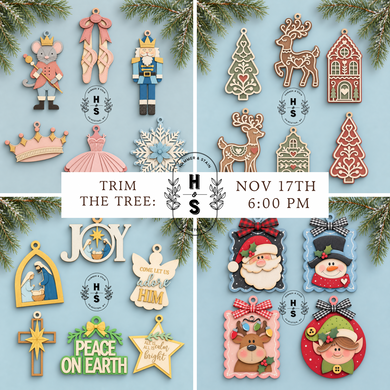 11/17/26 Trim the Tree: A Christmas Ornament Experience 6:00 PM