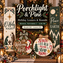 11/02/26 Porchlight & Pine: A Christmas Leaner & Round Experience 6:00 PM