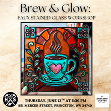 06/12/25 Brew & Glow: Faux Stained Glass Workshop 5:30 PM