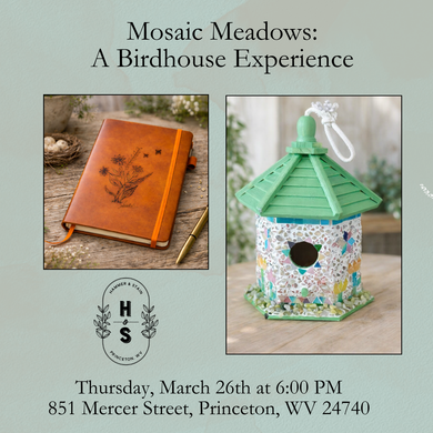 3/26/26 Mosaic Meadows: A Birdhouse Experience 6:00 PM