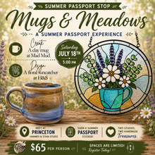 7/18/26 Mugs & Meadows: A Summer Passport Experience 5:00 PM