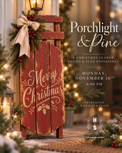 11/16/26 Porchlight & Pine: A Christmas Leaner, Round & Sled Experience 6:00 PM