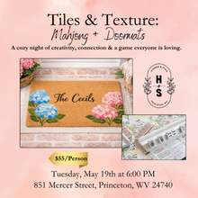 5/19/26 Tiles & Textures: A Mahjong + Doormat Experience 6:00 PM