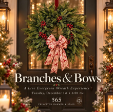 12/01/26 Branches & Bows: Live Evergreen Wreaths 6:00 PM