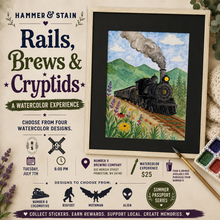 7/07/26 Rails, Brews & Cryptids: A Watercolor Experience 6:00 PM