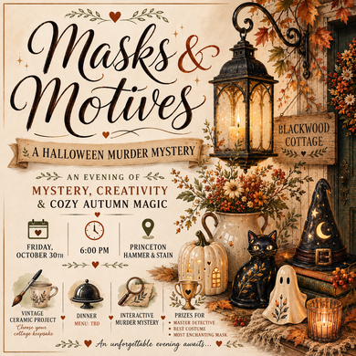 10/30/26 Masks & Motives: A Cozy Halloween Murder Mystery 6:00 PM