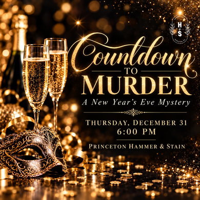 12/31/26 Countdown to Murder: A New Year’s Eve Mystery 6:00 PM