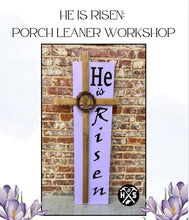 He is Risen Porch Leaner