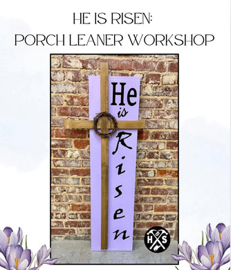 He is Risen Porch Leaner