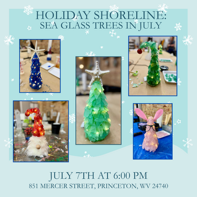 07/07/25 Holiday Shoreline: Seaglass Trees in July 6:00 PM