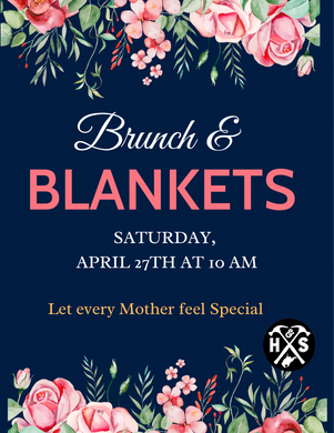 04/27/24 Brunch & Blankets 10:00 AM