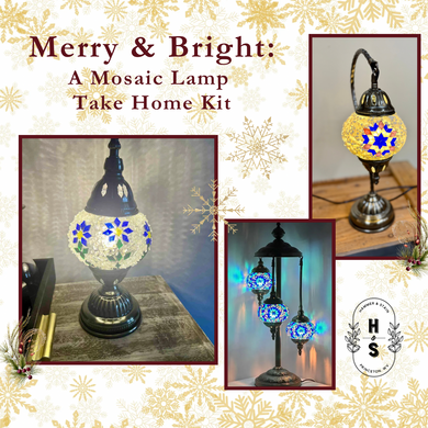Merry & Bright: A Mosaic Lamp Take-Home