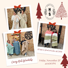 11/21/25 Cozy Knit Blankets 6:00 PM