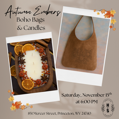 11/15/25 Autumn Embers: Boho Bags & Candles 6:00 PM