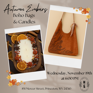 11/19/25 Autumn Embers: Boho Bags & Candles 6:00 PM