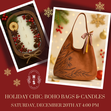 12/20/25 Holiday Chic: Boho Bags & Candle 4:00 PM
