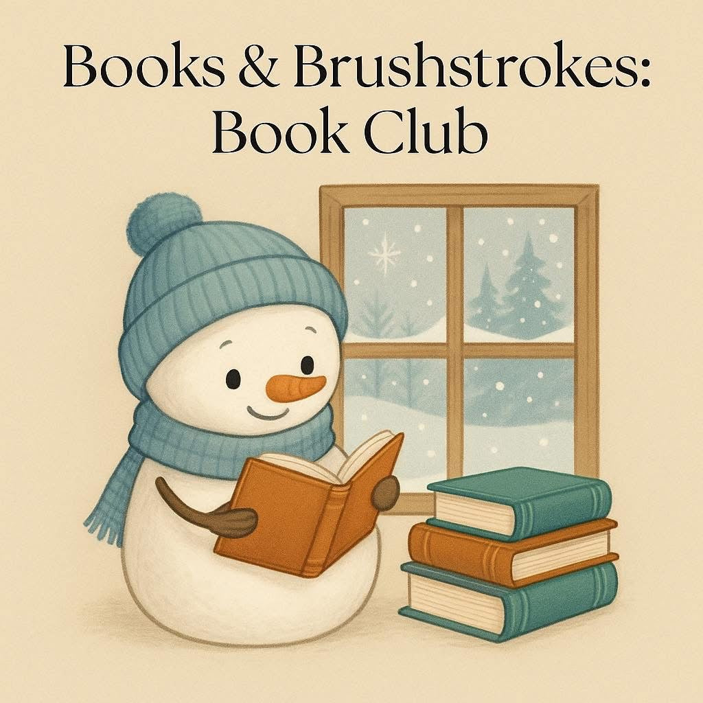 1/09/26 Books & Brushstrokes: Book Club 6:00 PM