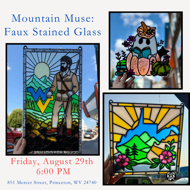 08/29/25 Mountain Muse: Faux Stained Glass Workshop 6:00 PM