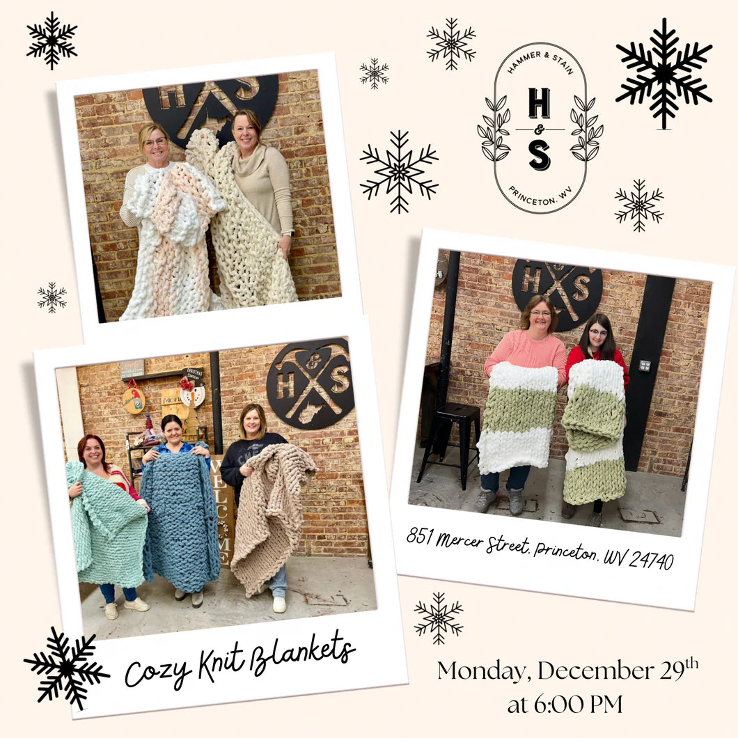 12/29/25 Cozy Knit Blankets 6:00 PM