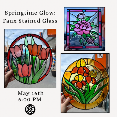 05/16/25 Springtime Glow: Faux Stained Glass 6:00 PM