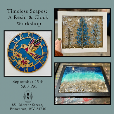 09/19/25 Timeless Scapes: A ResinScapes & Clock Workshop 6:00 PM