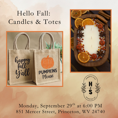 09/29/25 Hello Fall: Candles & Totes 6:00 PM