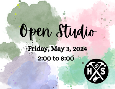 05/03/24 Open Studio 2:00 PM to 8:00 PM (No Registration Required)